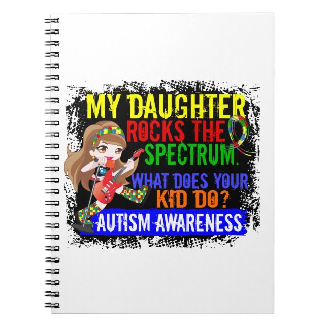 Daughter Rocks The Spectrum Autism Notebook (Front)