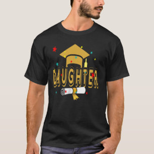 Daughter Senior 2025 Proud Daughter Of A 2025 Grad T-Shirt
