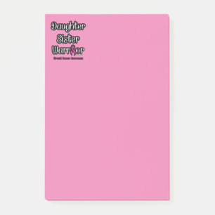 Daughter Sister Warrior...Breast Cancer Post-it Notes