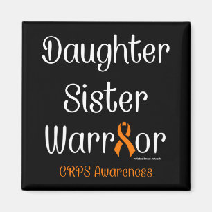 Daughter Sister Warrior...CRPS Magnet