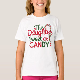 Daughter Sweet As Candy Christmas T-Shirt
