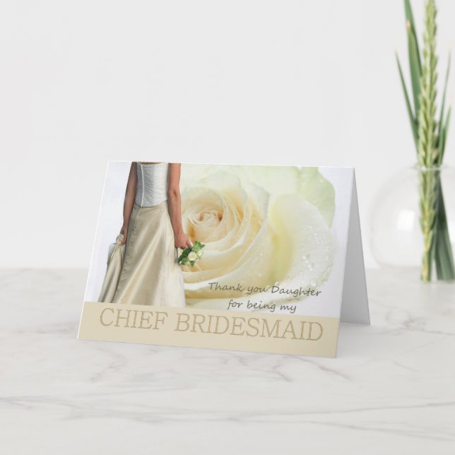 Daughter Thank You Chief Bridesmaid White rose Card (Front)