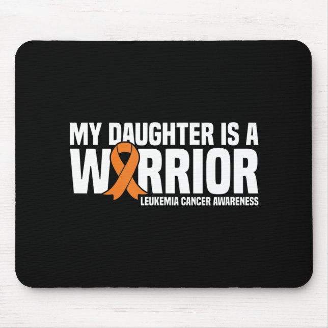 Daughter Warrior Orange Ribbon Leukaemia Cancer Aw Mouse Pad (Front)