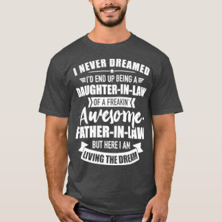 Daughterinlaw of awesome fatherinlaw T-Shirt