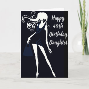 "DAUGHTER'S ***4Oth**** BIRTHDAY PRIDE/LOVE Card