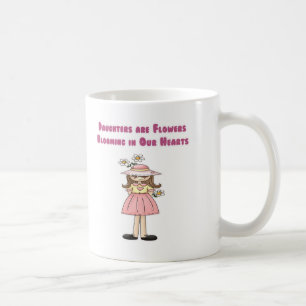 Daughters are Flowers Blooming in Our Hearts Coffee Mug