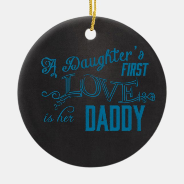 daughters first love her dad ceramic tree decoration (Front)