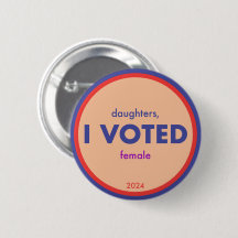 Daughters I Voted Sticker Button