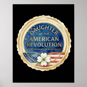 Daughters of the American Revolution patriot USA Poster