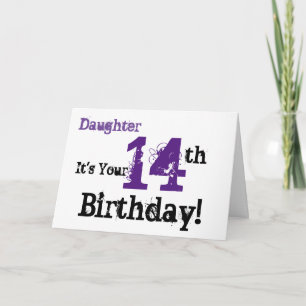 Daughte's 14th birthday greeting in black, purple. card