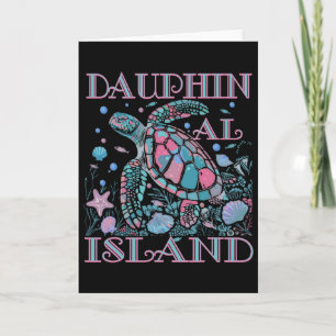Dauphin Island Al Turtle Lover Colorful Beach Souv Card