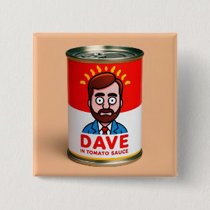 Dave in tomato sauce 15 cm square badge
