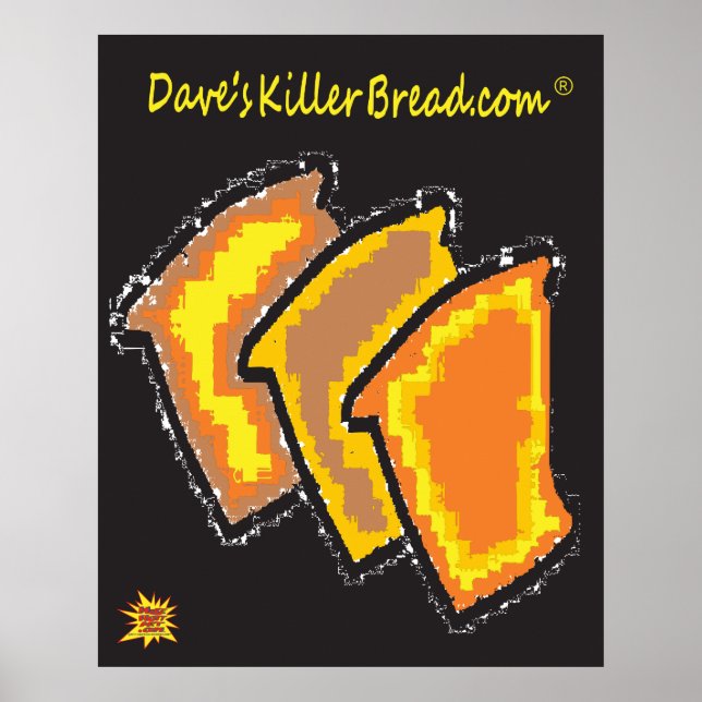 Dave’s Killer Bread Poster (Front)