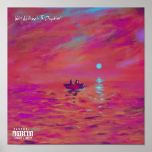 Dave  We're All Alone In This Together Poster