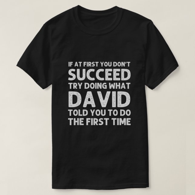 DAVID Gift Name Personalised Birthday Funny Christ T-Shirt (Design Front)