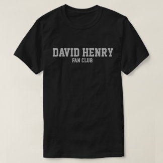 David Henry Fan Club T-Shirt