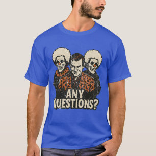 David S. Pumpkins - Any Questions T-Shirt