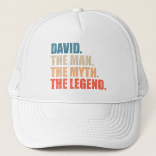 David The Man The Myth The Legend Trucker Hat