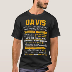 DAVIS completely unexplainable name  fathers day  T-Shirt
