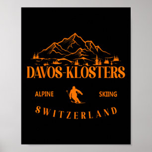 Davos Klosters Ski Resort Swiss Alps Skiing Switze Poster