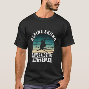 Davos Klosters Ski Resort Swiss Alps Skiing Switze T-Shirt