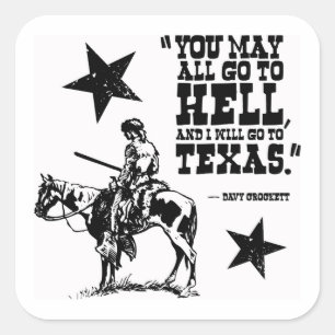 Davy Crockett quote sticker