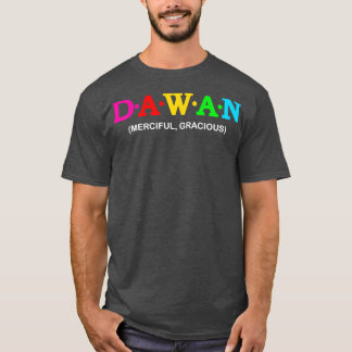 Dawan Merciful Gracious T-Shirt