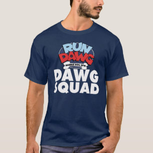DAWG SQUAD T-Shirt