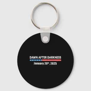 Dawn After Darkness January 20th 2025 Funny Pro Tr Key Ring