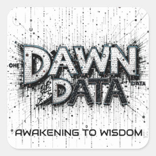 Dawn Data T-Shirt Square Sticker