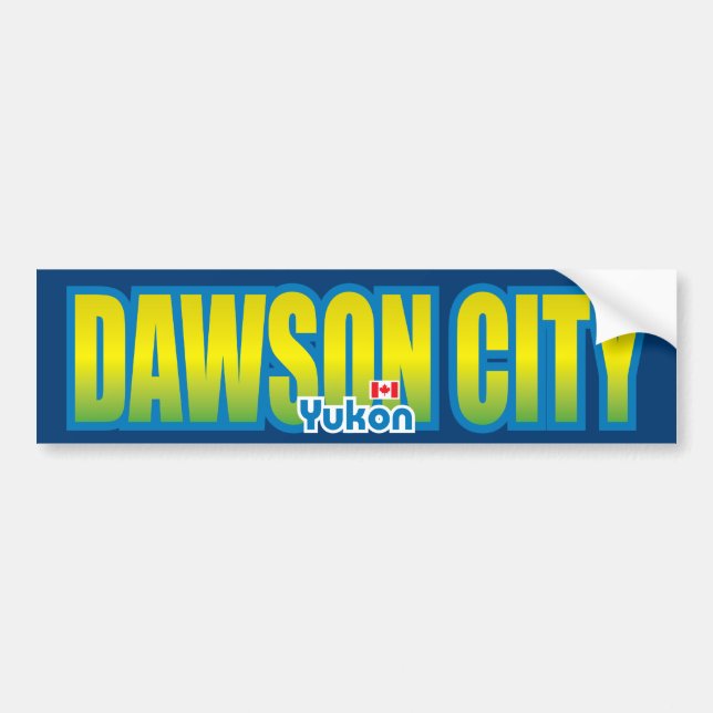 Dawson City Bumper Sticker (Front)