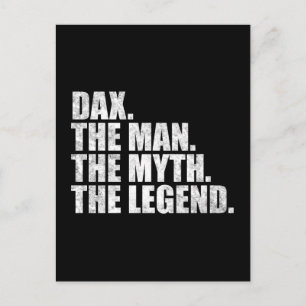Dax name, Dax The Man The Myth The Legend Postcard