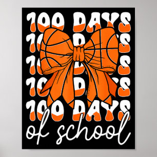 Day 100 Days School 100th Basketball Balls Coquett Poster