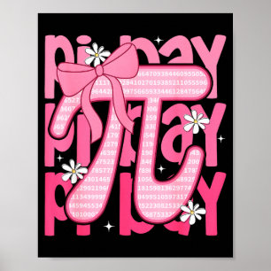 Day 314 coquette bow funny math teacher women poster