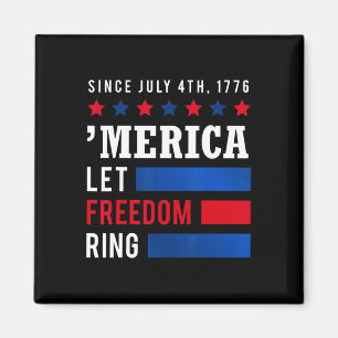Day 4th July Usa Flag America Let Freedom Ring Magnet