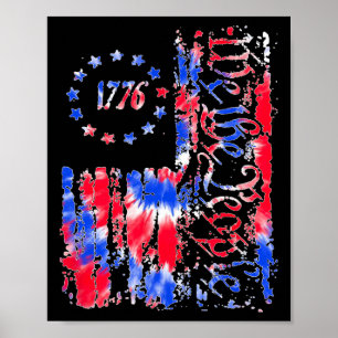 Day American Flag Patriotic 1776 We The Tie Dye Poster