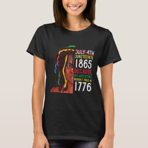 Day Ancestors Free 1776 July 4th Black African  T-Shirt