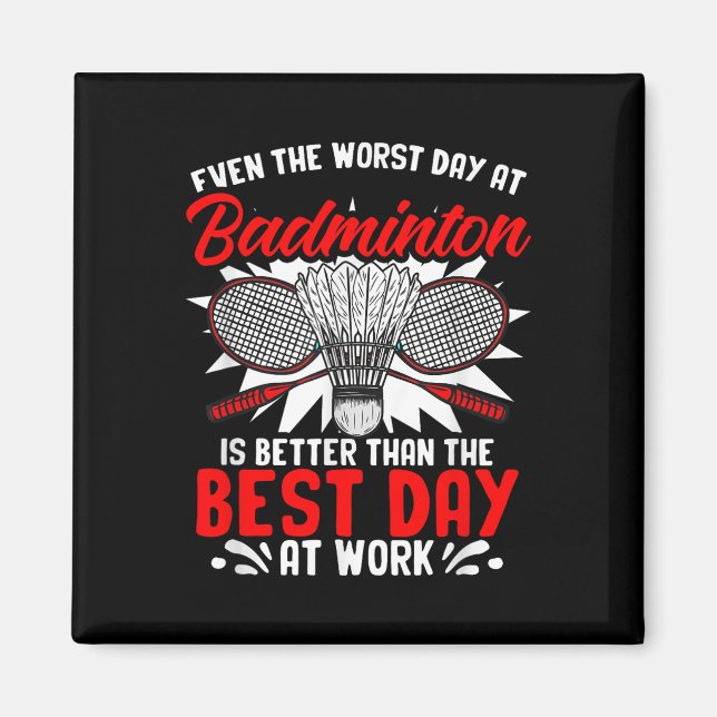 Day At Badminton Racket Shuttle Hobby Badminton Pl Magnet (Front)