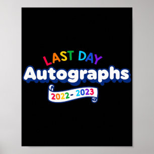 Day Autographs 2023 Kindergarten Teacher Graduatio Poster