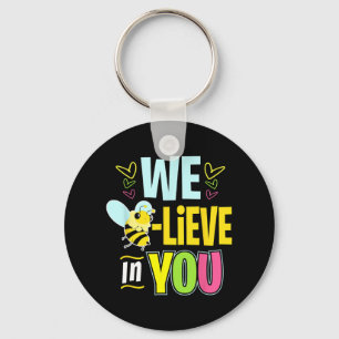 Day Bee Testing Shirts For Women Teacher Believe I Key Ring