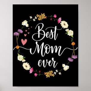 Day Best Mum Ever Gifts From Daughter Son Mum Kids Poster
