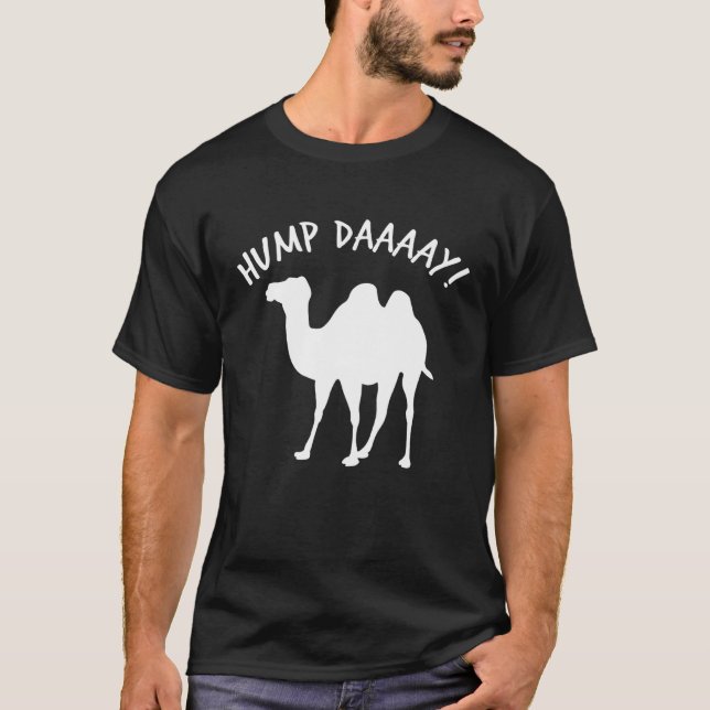 Day Camel Commercial Wednesday Work T-Shirt (Front)