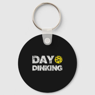 Day dinking pickleball funny dink women men pickle key ring