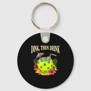 Day dinking pickleball funny pickle ball dink men key ring