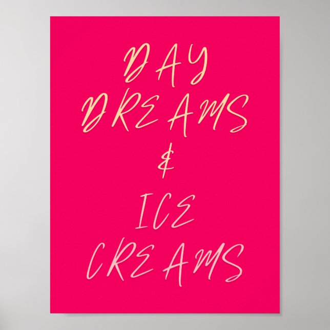 DAY DREAMS & ICE CREAMS Childhood Quote Kids Poster (Front)
