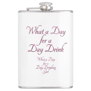Day Drink - For Her! by Jeff Willis Art Flask