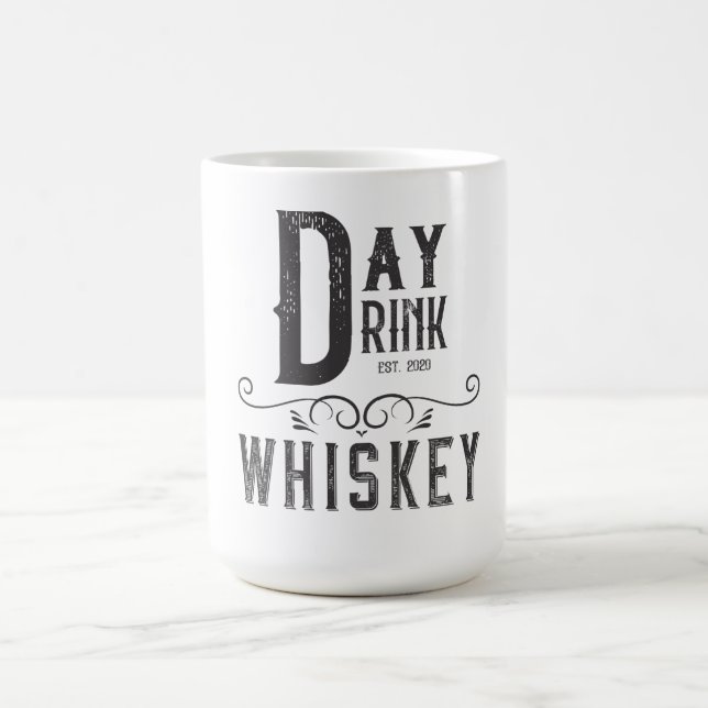 Day Drink Whiskey Coffee Mug (Center)