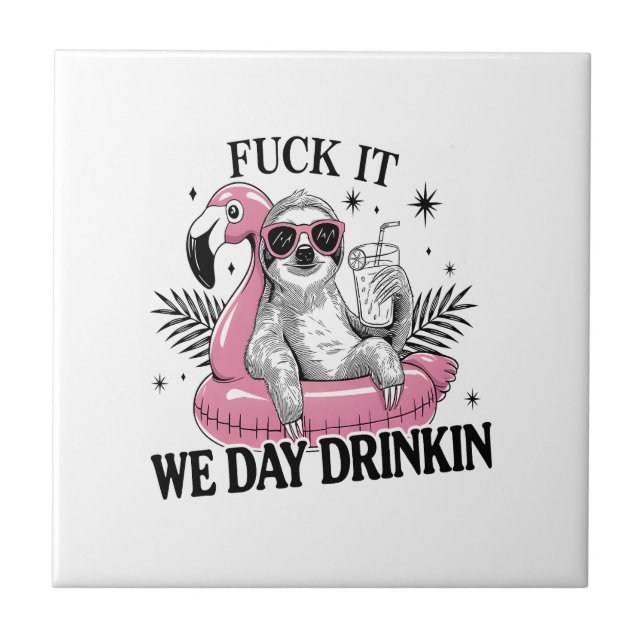 Day drinkin Sloth Ceramic Tile (Front)