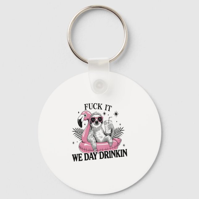 Day drinkin Sloth Key Ring (Front)