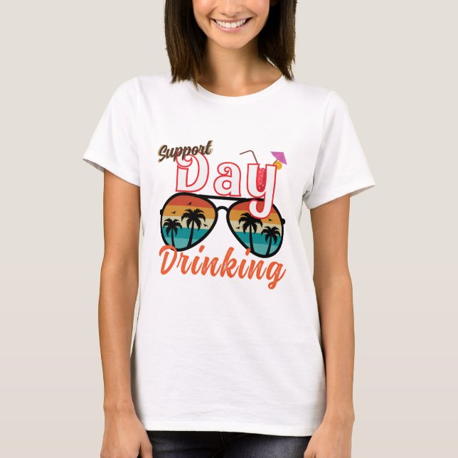 Day Drinking Shirt | Gift For Drinker | Funny Drin (Front)